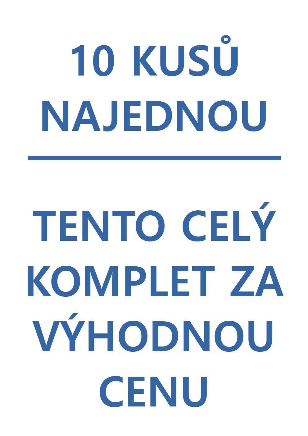 10x ZA POKLADEM TROSEČNÍKŮ