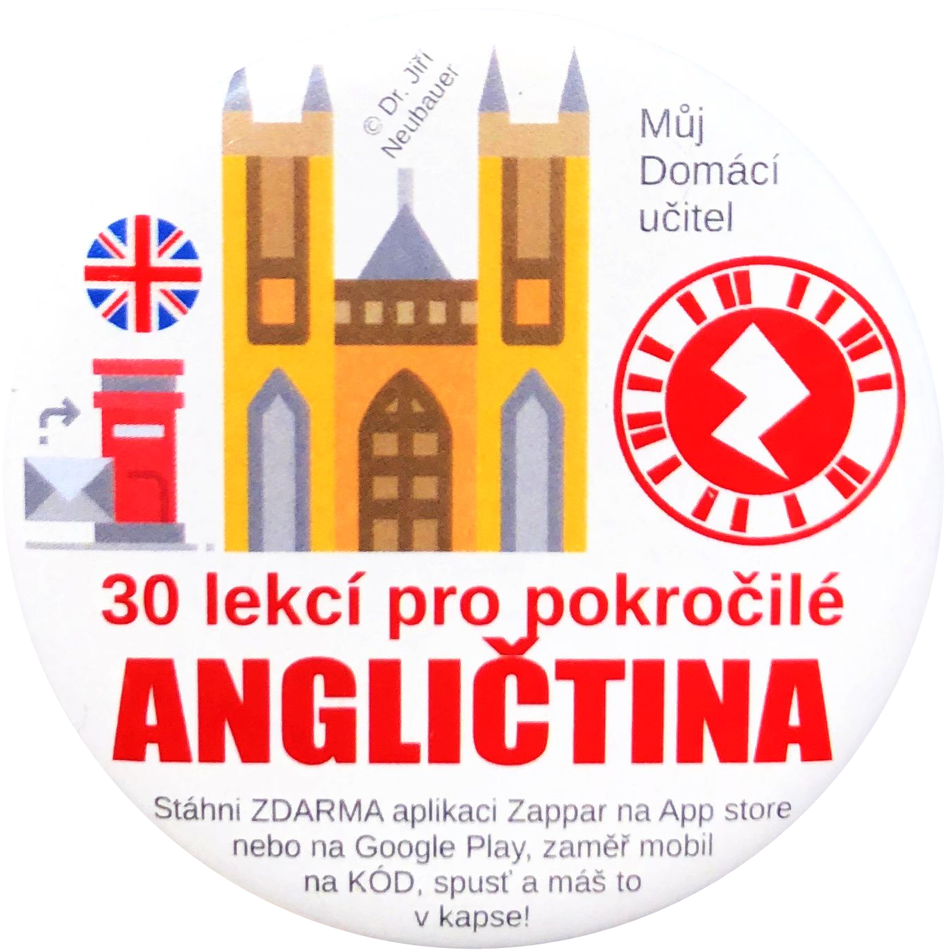 CHYTRÁ PLACKA - ANGLIČTINA 30 LEKCÍ ZA 30 DNÍ PRO POKROČILÉ