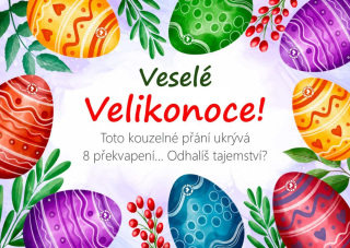 VELIKONOČNÍ PŘÁNÍ S VELKOU PŘIDANOU HODNOTOU